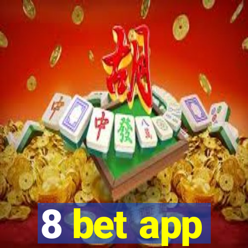 8 bet app